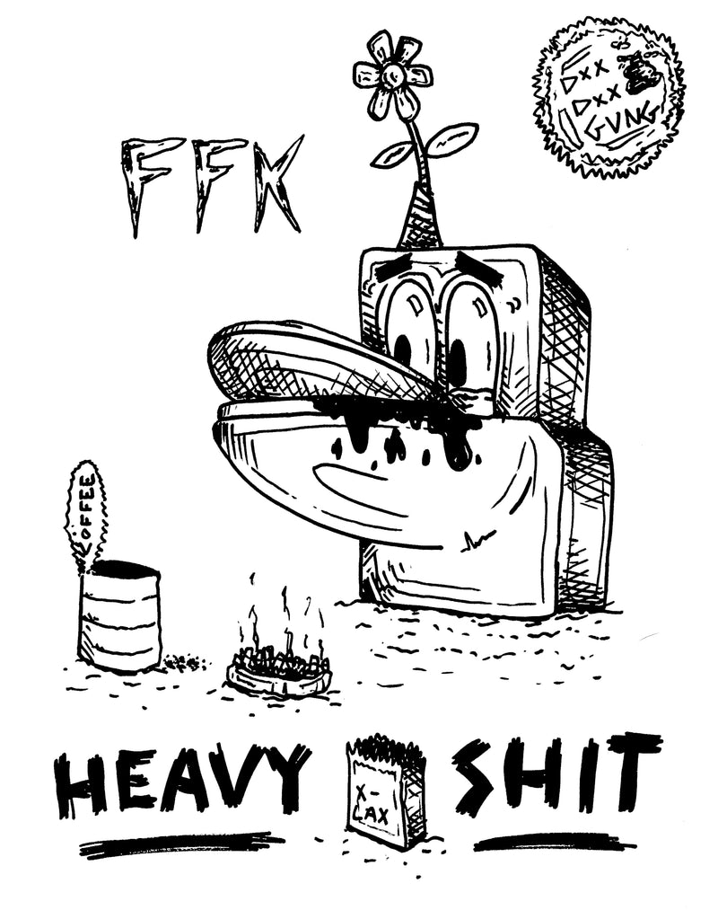 Cartoon character toilet with a smoking habit and text that says FFK HEAVY SHIT Doo Doo Gang