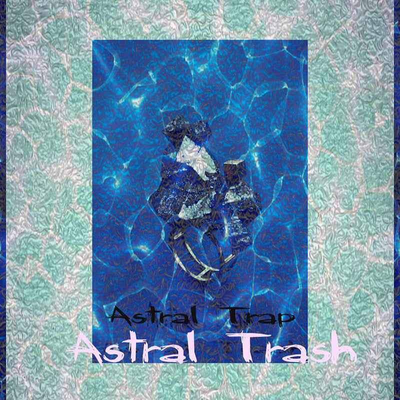 https://hauntedtrap.bandcamp.com/album/astral-trash